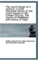 The Court Houses of a Century