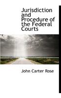 Jurisdiction and Procedure of the Federal Courts