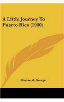 Little Journey To Puerto Rico (1900)