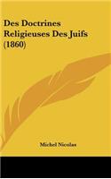 Des Doctrines Religieuses Des Juifs (1860)