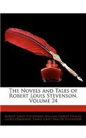Novels and Tales of Robert Louis Stevenson, Volume 24