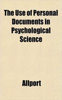 The Use of Personal Documents in Psychological Science