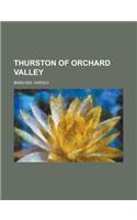 Thurston of Orchard Valley: (English)