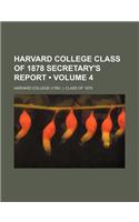 Harvard College Class of 1878 Secretary's Report (Volume 4)