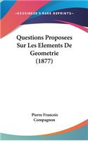 Questions Proposees Sur Les Elements de Geometrie (1877)
