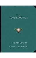 The Soul-Language