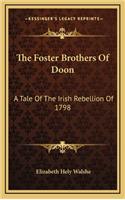 The Foster Brothers of Doon