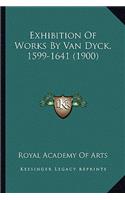 Exhibition Of Works By Van Dyck, 1599-1641 (1900)
