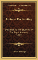 Lectures on Painting