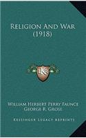 Religion And War (1918)