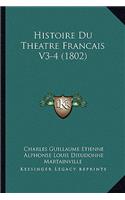 Histoire Du Theatre Francais V3-4 (1802)