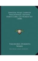 Spinozae Atqve Leibnizii Philosophiae, Ratione Habita Libri, Cvi Nomen Est (1858)