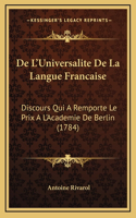 De L'Universalite De La Langue Francaise