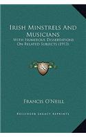 Irish Minstrels And Musicians