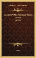 Discours De Me. Belleguier, Ancien Avocat (1773)