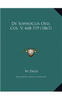 De Sophoclis Oed. Col. V. 668-719 (1867)
