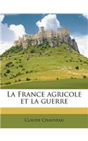 France Agricole Et La Guerre