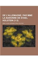 de L'Allemagne, Par Mme La Baronne de Stael Holstein (1-3): (French)