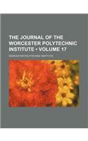 The Journal of the Worcester Polytechnic Institute (Volume 17)