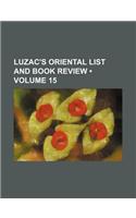 Luzac's Oriental List and Book Review (Volume 15 ): (English)