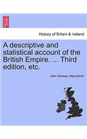 A descriptive and statistical account of the British Empire. ... Third edition, etc.