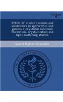 Effect of Divalent Cations and Solubilizers in Apoferritin and Gamma D-Crystallin Solutions: Nucleation