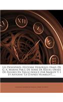 Les Desesperes, Histoire Heroique (Trad. de G. A. Marini Par J. de Serre de Rieux), Ornee de Figures En Taille-Douce (Par Baquoy T. I Et Antoine T.II D'Apres Humblot)......