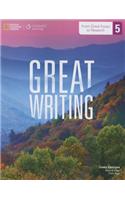 Great Writing 5: From Great Essays to Research : From Great Essays to  Research