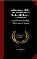 A Statement of the Late Proceedings of the Lord Bishop of Chichester