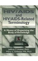 HIV/AIDS and HIV/AIDS-Related Terminology