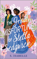 Great Misfortune of Stella Sedgwick