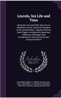 Lincoln, his Life and Time