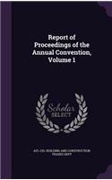 Report of Proceedings of the Annual Convention, Volume 1