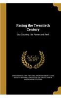 Facing the Twentieth Century