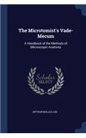 The Microtomist's Vade-Mecum