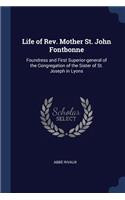 Life of Rev. Mother St. John Fontbonne