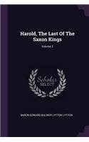 Harold, The Last Of The Saxon Kings; Volume 2