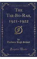 The Tar-Bo-Rah, 1921-1922 (Classic Reprint)