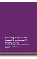 Reversing Amyotrophic Lateral Sclerosis