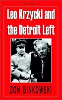 Leo Krzycki and the Detroit Left