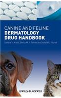 Canine and Feline Dermatology Drug Handbook