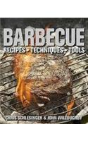 Barbecue: Recipes, Techniques, Tools