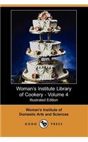 Woman's Institute Library of Cookery, Volume 4
