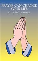 Prayer Can Change Your Life