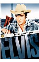 Stay Away, Joe
