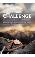 Challenge Victorious Living in Another Kingdom