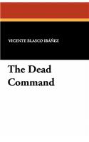 The Dead Command