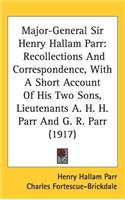 Major-General Sir Henry Hallam Parr
