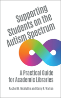 Supporting Students on the Autism Spectrum