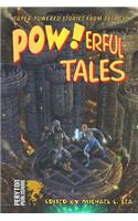 POW!erful Tales